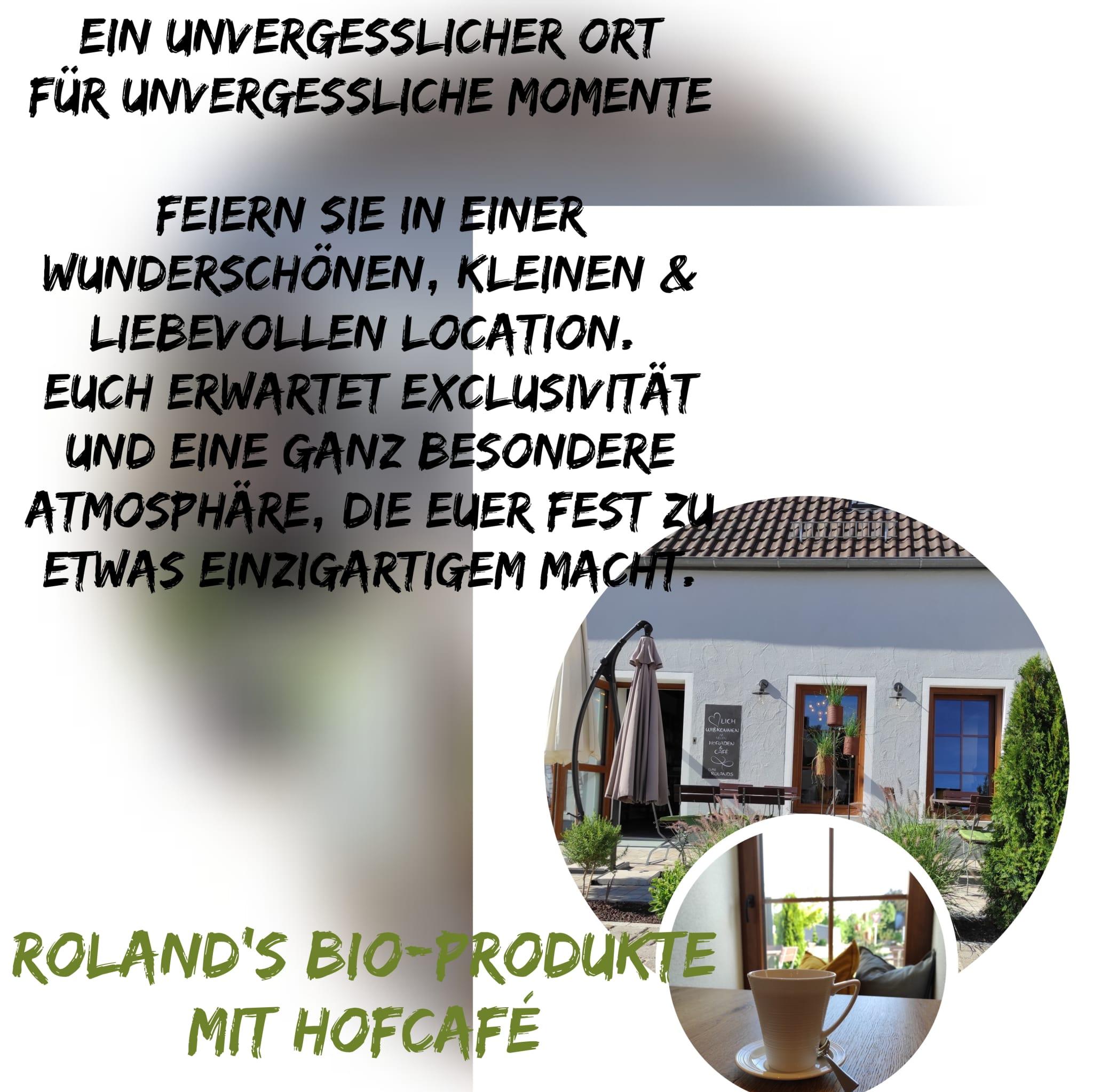 Roland´s BIO - Produkte mit Hofcafe